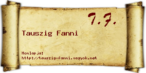 Tauszig Fanni névjegykártya